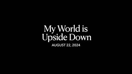 My World Is Upside Down